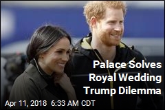 Obama, Trump Not Invited to Royal Wedding