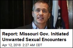 Report: Missouri Gov. Initiated Unwanted Sexual Encounter