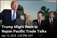 Trump Might Want to Rejoin Trans-Pacific Partnership