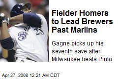 Fielder Homers to Lead Brewers Past Marlins