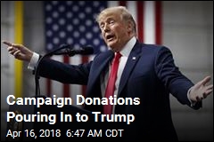 Campaign Donations Pouring In to Trump