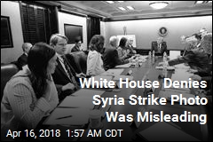 White House Clarifies &#39;Misleading&#39; Syria Strike Photo