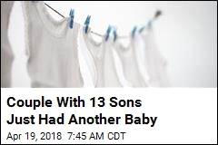They Had 13 Sons. Any Guesses on Baby No. 14?