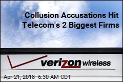 Collusion Accusations Hit Telecom&#39;s 2 Biggest Firms