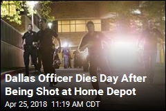 Dallas Officer Dies Day After Being Shot at Home Depot