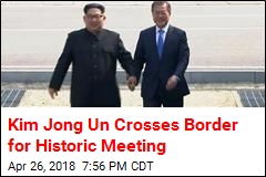 Kim Jong Un Makes History, Crosses Border for Summit