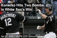 Konerko Hits Two Bombs in White Sox's Win