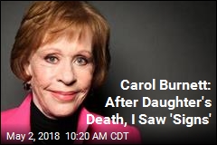 Carol Burnett: After Daughter&#39;s Death, I Saw &#39;Signs&#39;