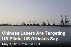 Chinese Lasers Injured 2 US Pilots, US Officials Say