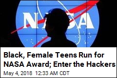 Black, Female Teens in NASA Challenge Targeted by Hackers