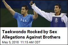 Taekwondo Rocked by Sex Allegations Against Brothers