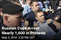 Nearly 1,600 Arrested in Anti-Putin Protests