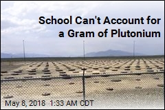 University Faces Fine for Losing Weapons-Grade Plutonium
