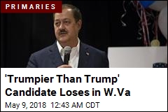 &#39;Trumpier Than Trump&#39; Candidate Loses in W. Va