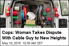 Cops: Woman Strands Cable Guy in Mid-Air