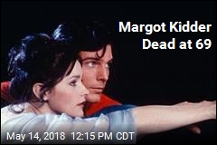 Margot Kidder, Superman &#39;s Lois Lane, Dead at 69