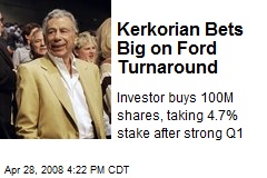 Kerkorian Bets Big on Ford Turnaround