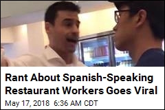 Rant About Spanish-Speaking Restaurant Workers Goes Viral