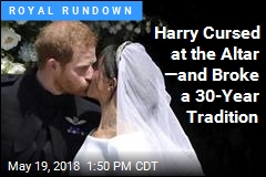 Harry Cursed at the Altar &mdash;and Broke a 30-Year Tradition