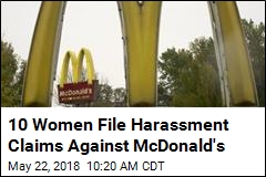 McDonald&#39;s Workers File Sex Harassment Claims