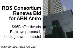 RBS Consortium Renews Bid for ABN Amro