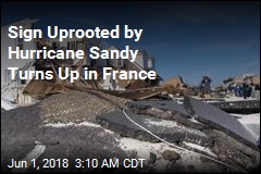 6 Years After Hurricane Sandy, Sign Washes Up in France