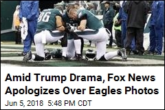 Fox News Sorry About Airing Misleading Eagles Photos