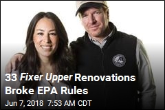 33 Fixer Upper Renos Broke EPA Rules