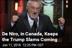 Robert De Niro Is Not Done Slamming Trump