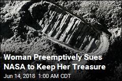 Woman Preemptively Sues NASA to Keep Her Treasure