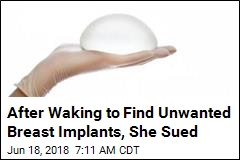 Woman Sues After Being Given Breast Implants She Didn&#39;t Want