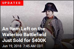 Relic of Napoleon&#39;s Waterloo Defeat for Sale