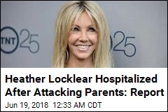 Heather Locklear Hospitalized for Psych Eval: Report