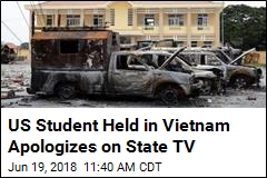 US Protester Held in Vietnam Apologizes on State TV