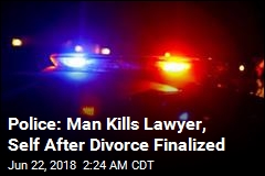 Police: Man Kills Lawyer, Self After Divorce Finalized