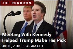 Trump Liked Kavanaugh From the Get-Go