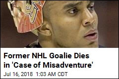 Former NHL Goalie Ray Emery Drowns