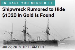 Shipwreck Rumored to Hide $132B in Gold Is Found
