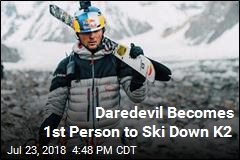 Daredevil Becomes 1st Person to Ski Down K2