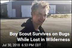 Boy Scout Survives on Bugs While Lost in Wilderness