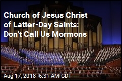 Church of Jesus Christ of Latter-day Saints: Don&#39;t Call Us Mormons