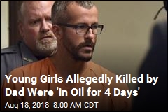 Girls Allegedly Killed by Dad May Have Been Strangled
