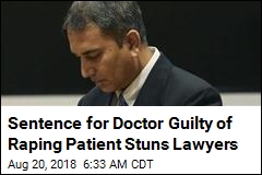 No Prison Time for Doctor Convicted of Raping Patient