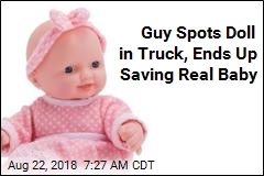Guy Spots Doll in Truck, Ends Up Saving Real Baby