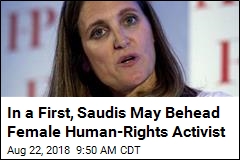 Fearing an Execution, Canada Keeps Pushing Saudi Arabia
