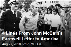 4 Lines From John McCain&#39;s Farewell Letter to America