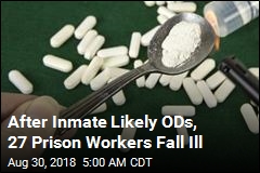 29 Sickened After Prisoner Shows Signs of Overdose