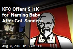 KFC Offers $11K for Naming Baby After Col. Sanders