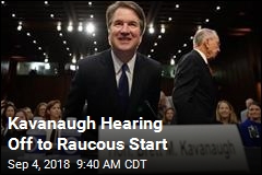 Kavanaugh Hearing Off to Raucous Start