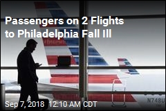 Passengers on 2 Flights to Philadelphia Fall Ill